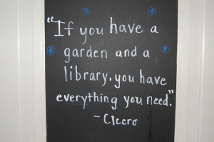 ... Garden And A Library You Have Everything You Need - Books Quotes