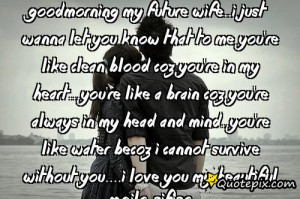 My Future Wife Quotes. QuotesGram