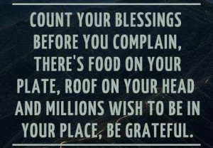 Count your blessings...