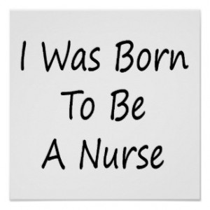 Was Born To Be A Nurse Poster