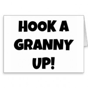 Hook a Granny Up! Greeting Cards