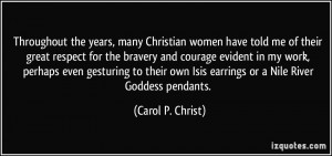 the years, many Christian women have told me of their great respect ...