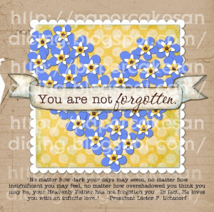 Forget Me Not handout based on Uchtdorf's talk