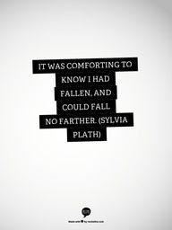 ... and could fall no further sylvia plath the bell jar # quotes # books