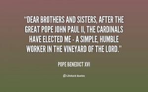 quote-Pope-Benedict-XVI-dear-brothers-and-sisters-after-the-great-2 ...