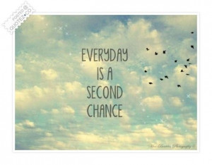 Second chance quote