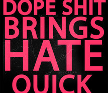 dope-fresh-hate-haters-quote-408926.jpg