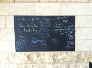 The Chalkboard with some of the Reading quotes from the Teen Zone