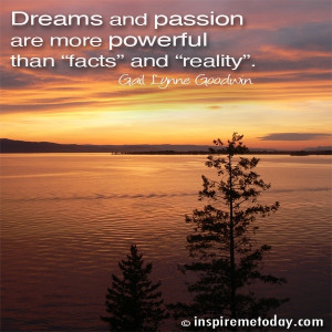 Dreams And passion Are More