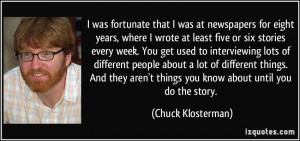 More Chuck Klosterman Quotes
