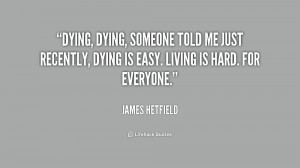 Someone Dying Quotes Quotesgram