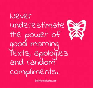 Never underestimate the power of good morning texts, apologies and ...