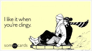 ... and affectionate, clingy-like, great in bed women always finish last