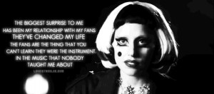 Gaga’s quotes, so fucking good