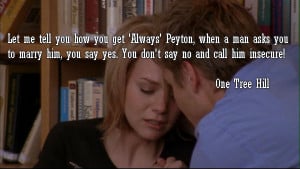 ... Quotes , Love Picture Quotes , One Tree Hill Picture Quotes