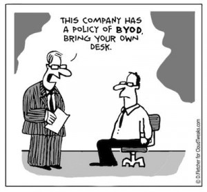 This company has a policy of #BYOD, Bring Your Own Desk.