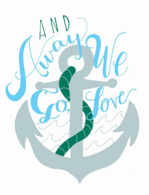 Colorful Nautical Anchor Hand Letter Quote And Away We Go Love ...