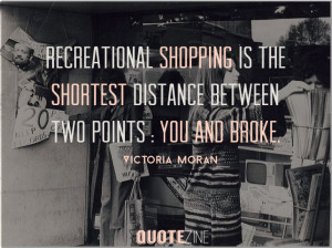 Shopping Quotes And Sayings Shopping quotes: 10 sayings