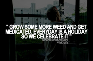 Wiz Khalifa Weed Quotes Tumblr