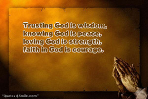 god is wisdom knowing god is peace loving god is strength faith in god ...