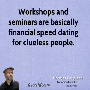 Workshops and seminars are basically financial speed dating for ...