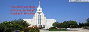 LDS Boston temple Gordon B. Hinckley Quote cover
