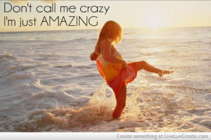 ... , cute, i am amazing, inspirational, love, pretty, quote, quotes