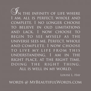 An Affirmation... All is well in my world.