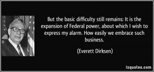 More Everett Dirksen Quotes