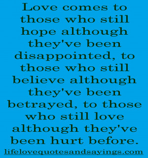 ... Comes To Those Who Still Hope Although They’ve Been Disappointed