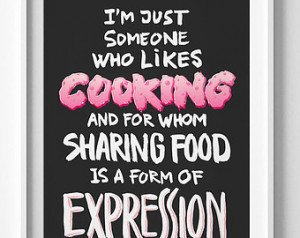 Who Likes Cooking - Life Quote, Art and Typography, Cooking Quote ...