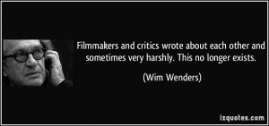 Filmmakers and critics wrote about each other and sometimes very ...