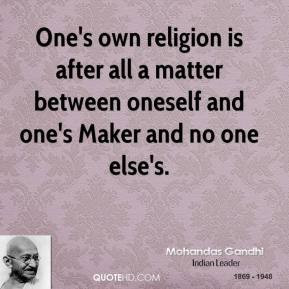 mohandas-gandhi-leader-ones-own-religion-is-after-all-a-matter.jpg