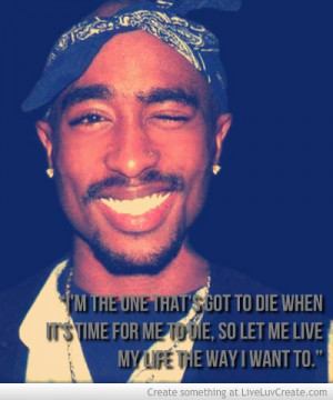 2pac Life Quote