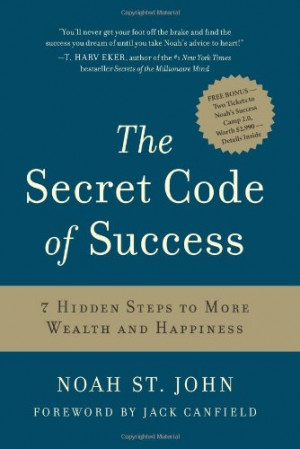 The Secret Code of Success: 7 Hidden Steps to More Wealth and ...