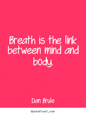 Mind Body and Motivational Quotes