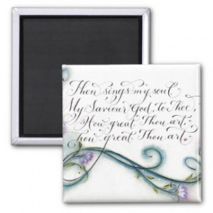 How great Thou art handwritten pastel flowers 2 Inch Square Magnet