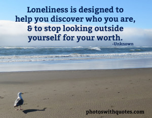 Loneliness, Solitude and the like