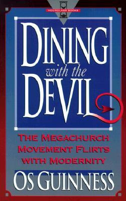 Start by marking “Dining with the Devil: The Megachurch Movement ...