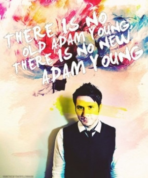 Adam Young. I love this quote!