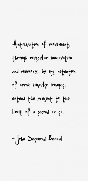 of movement, through muscular innervation and memory, by its retention ...