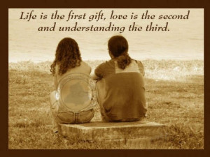 Life Quotes: Life Is The First Gift