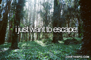 Just-want-to-escape