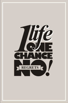 Buy One Life One Chance Paper Print: Poster