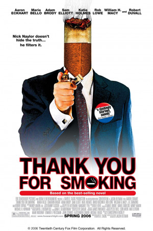 Thank You For Smoking (2006) *****