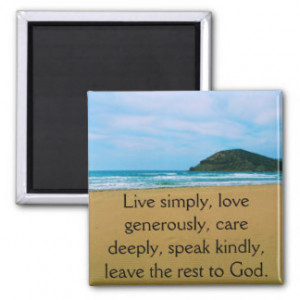 Live simply, love generously - Spiritual Quote Fridge Magnet