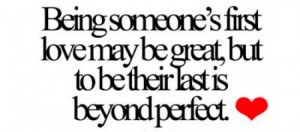 Never think true love is all there is for you.