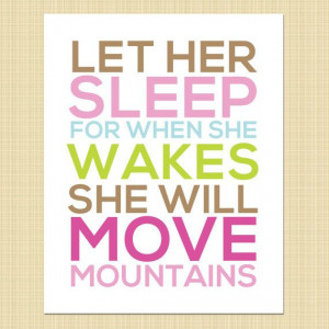 Nursery Decor/ Wall Art - QUOTES for Girls - Let Her Sleep For When ...