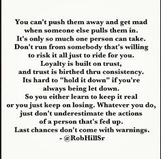 RobHillSr - Last chances don't come with warnings. More