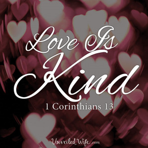 Love Is Kind – What Is Love? – Part 2